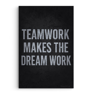 Teamwork Makes The Dream Work